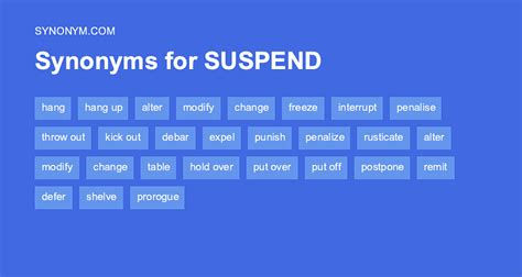 antonym for the word suspend.